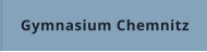 Gymnasium Chemnitz