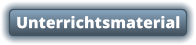 Unterrichtsmaterial