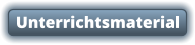 Unterrichtsmaterial
